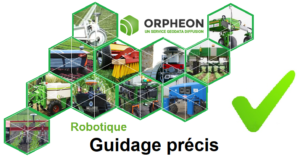 Orphéon : guidage précis des robots de travail